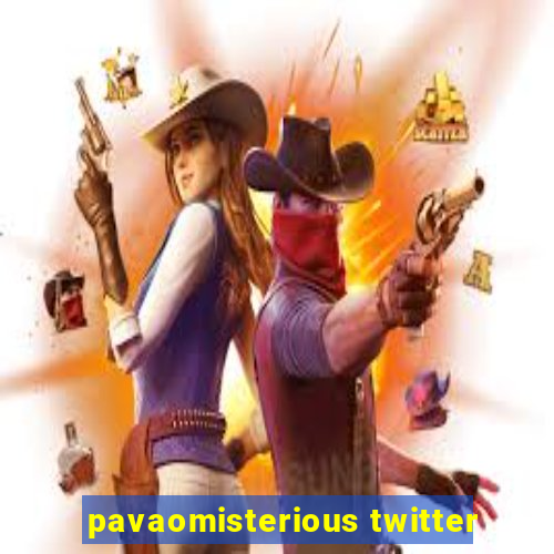 pavaomisterious twitter